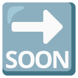 Strzałka z napisem SOON - Noto Color Emoji